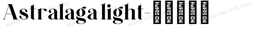 Astralaga light字体转换